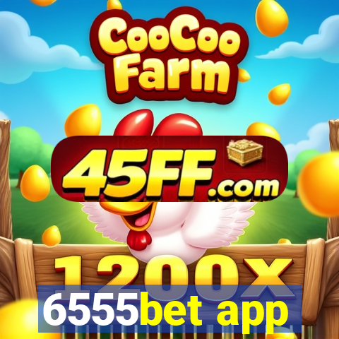 6555bet app
